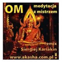 OM – Medytacja z Mistrzem